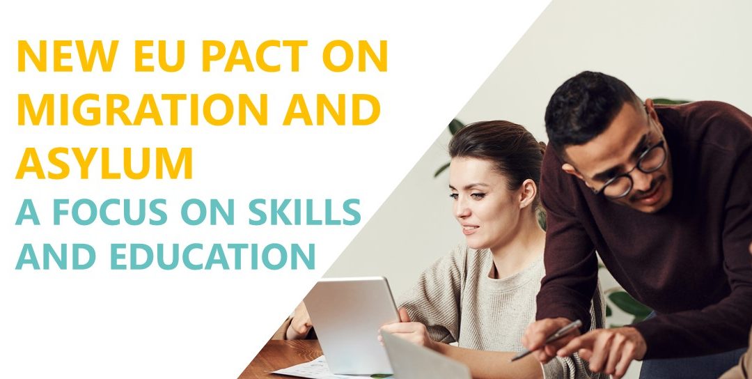 New EU Pact on Migration and Asylum: a focus on skills and education