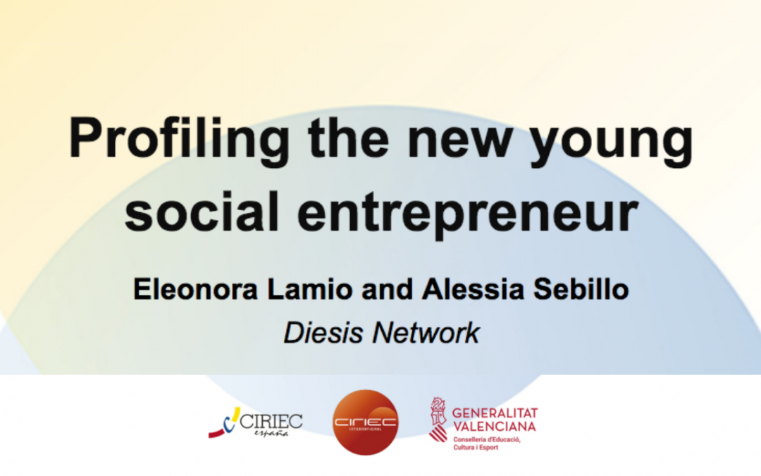 Profiling the new young social entrepreneur (CIRIEC)