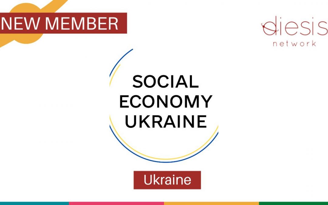 DIESIS NETWORK WELCOMES THE SOCIAL ECONOMY UKRAINE